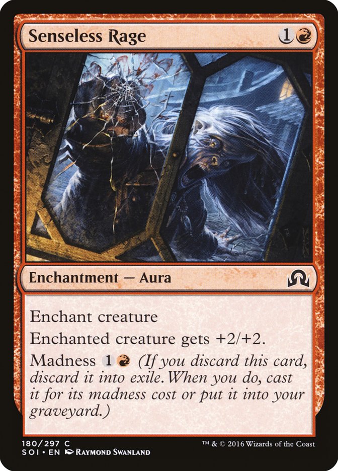 Senseless Rage [Shadows over Innistrad] 