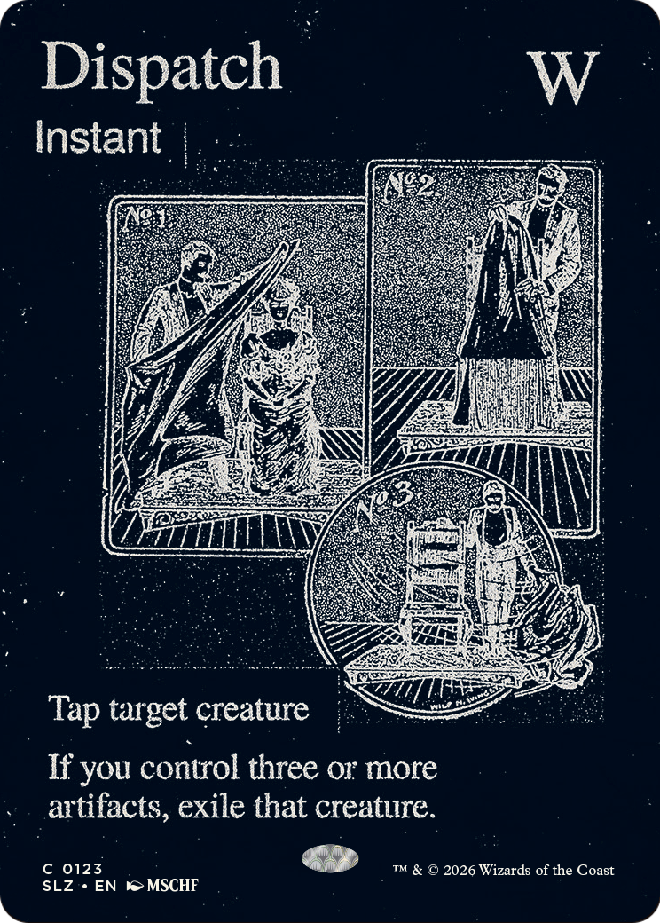 Dispatch (0123) [Secret Lair x MSCHF: The Zeta Set]