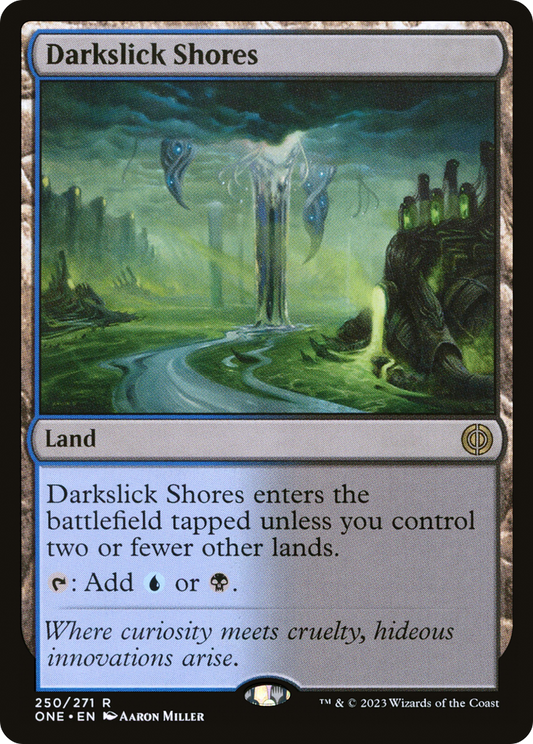 Darkslick Shores [Phyrexia: All Will Be One] - Español