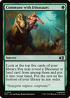 Commune with Dinosaurs [Marvel Super Heroes Commander]