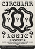 Circular Logic [Secret Lair Drop Series]