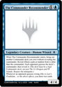 The Commander Recommender [Unknown Event]