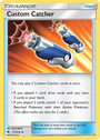 Custom Catcher (171/214) [Sun & Moon: Lost Thunder]