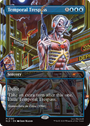 Temporal Trespass [Secret Lair Drop Series]