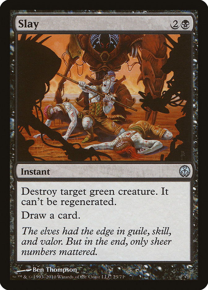 Slay [Duel Decks: Phyrexia vs. the Coalition] 