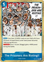 The Prisoners Are Rioting!! [The Time of Battle]