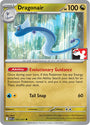 Dragonair (151/217) [Prize Pack Series Nine]