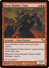 Deep-Slumber Titan [Shadowmoor] 