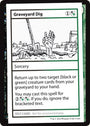 Graveyard Dig (2021 Edition) [Mystery Booster Playtest Cards]
