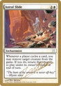 Astral Slide (Julien Nuijten) [World Championship Decks 2004]