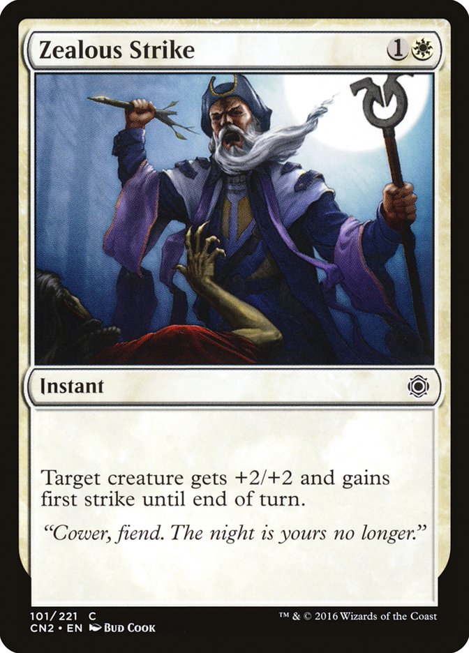 Zealous Strike [Conspiracy: Take the Crown] 