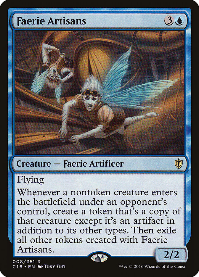 Faerie Artisans [Commander 2016] 