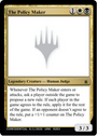 The Policy Maker [Unknown Event]