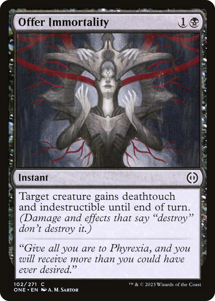 Offer Immortality [Phyrexia: All Will Be One] 