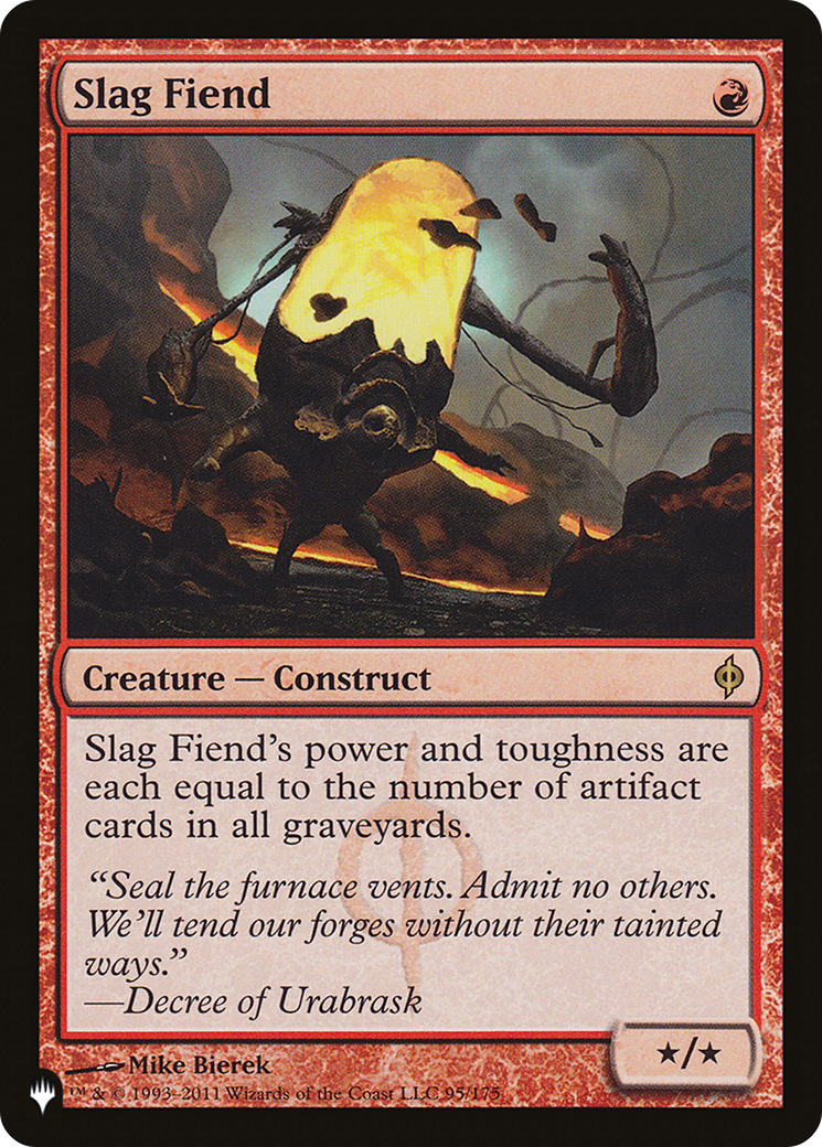 Slag Fiend [The List] 