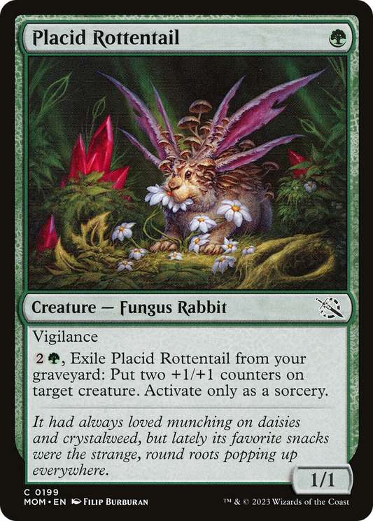 Placid Rottentail [March of the Machine] 