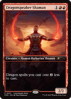 Dragonspeaker Shaman [Wizards Play Network 2025]