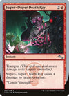 Super-Duper Death Ray [Unstable] 