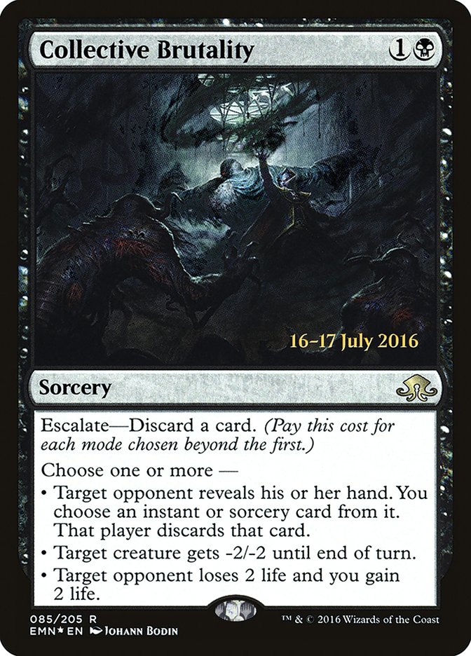 Collective Brutality [Eldritch Moon Prerelease Promos] 