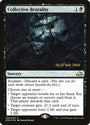 Collective Brutality [Eldritch Moon Prerelease Promos] 