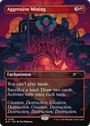 Aggressive Mining [Secret Lair Drop Series]