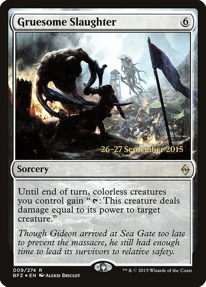 Gruesome Slaughter [Battle for Zendikar Prerelease Promos] 