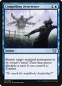 Compelling Deterrence [Duel Decks: Blessed vs. Cursed] 