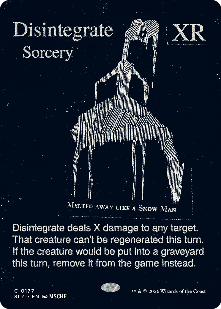 Disintegrate (0177) [Secret Lair x MSCHF: The Zeta Set]
