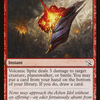 Volcanic Spite [March of the Machine]