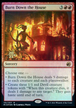Burn Down the House [Innistrad: Midnight Hunt Prerelease Promos] 