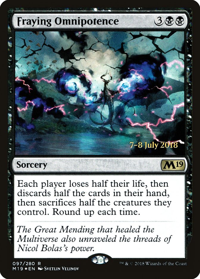 Fraying Omnipotence [Core Set 2019 Prerelease Promos]