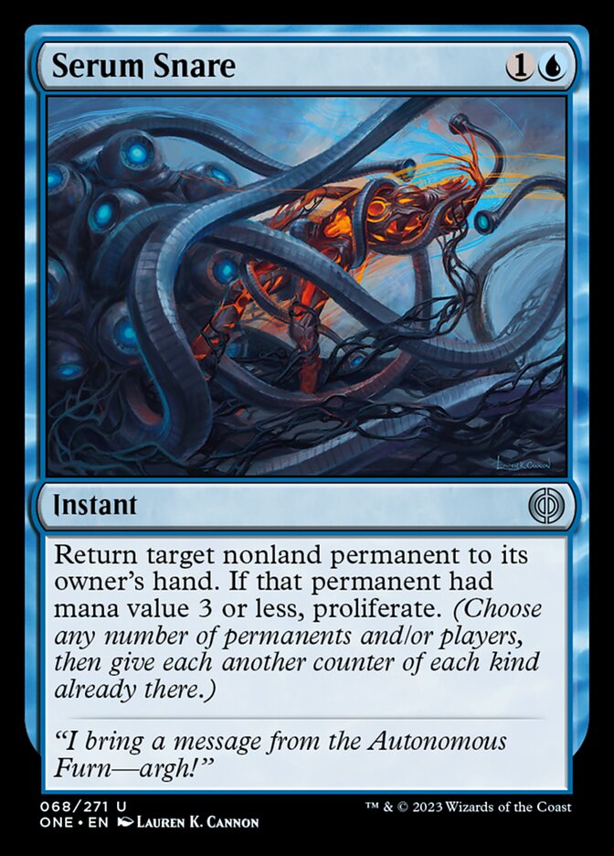 Serum Snare [Phyrexia: All Will Be One] 