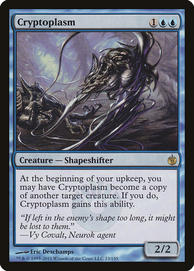 Cryptoplasm [Mirrodin Besieged] 