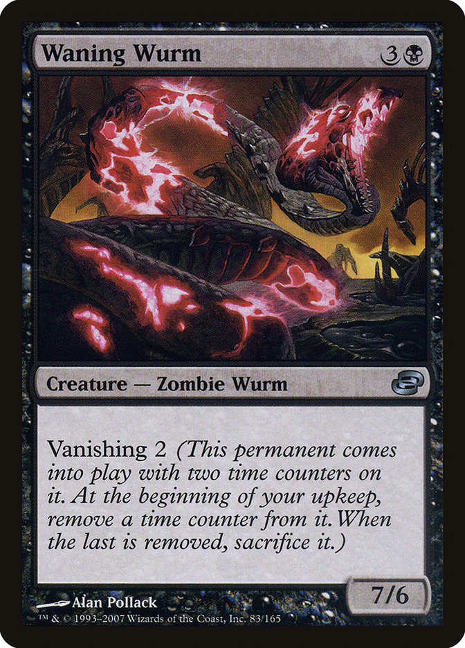 Waning Wurm [Planar Chaos] 