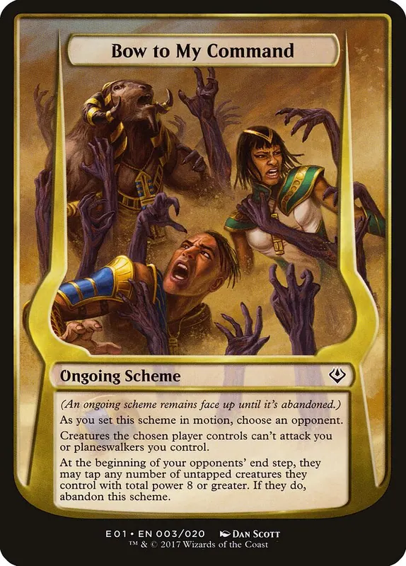 Bow to My Command [Archenemy: Nicol Bolas Schemes]