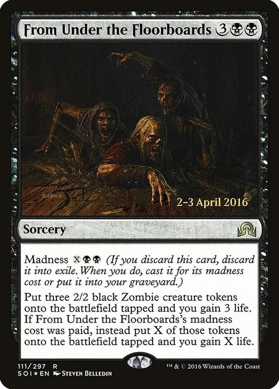 From Under the Floorboards [Shadows over Innistrad Promos]