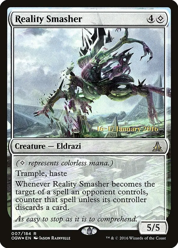 Reality Smasher [Oath of the Gatewatch Promos]