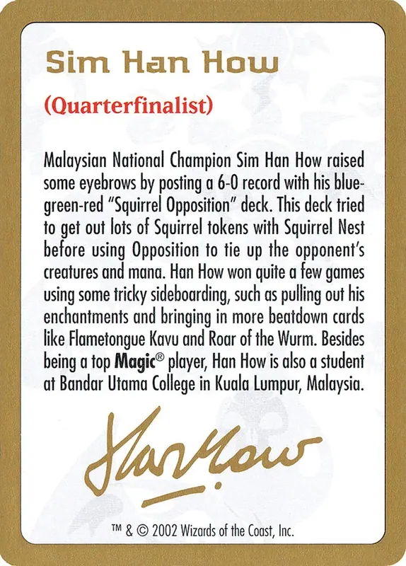 Sim Han How Bio [World Championship Decks 2002]