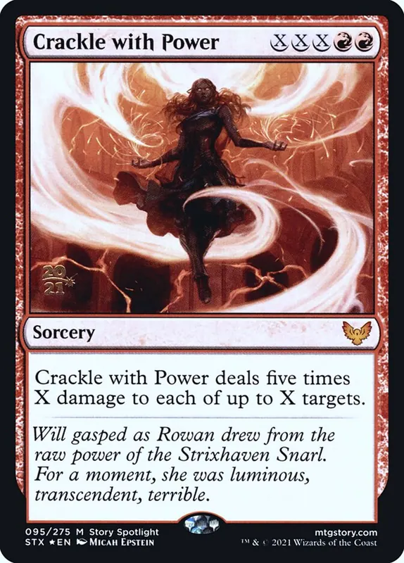 Crackle with Power [Strixhaven: School of Mages Promos]