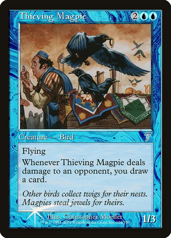 Thieving Magpie [Seventh Edition]