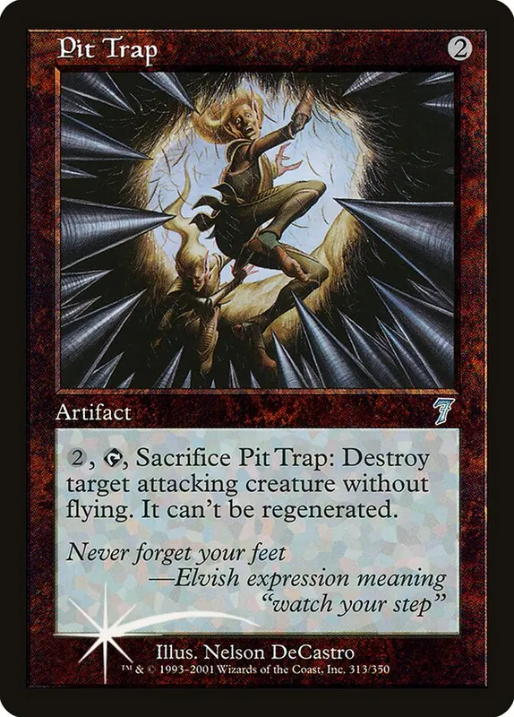 Pit Trap [Seventh Edition]
