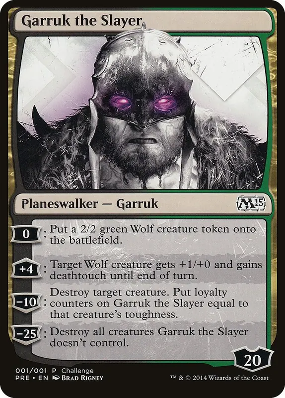 Garruk the Slayer [M15 Prerelease Challenge]