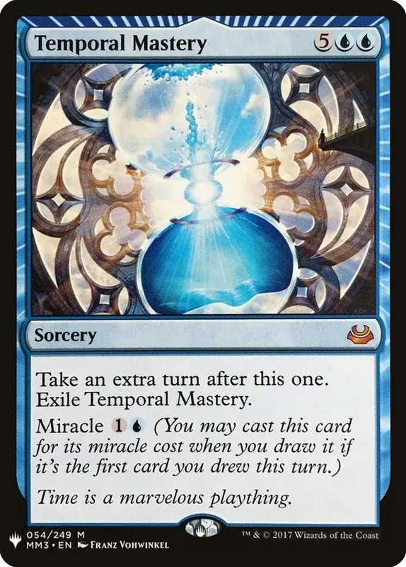 Temporal Mastery [The List]