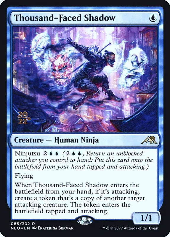 Thousand-Faced Shadow [Kamigawa: Neon Dynasty Promos]