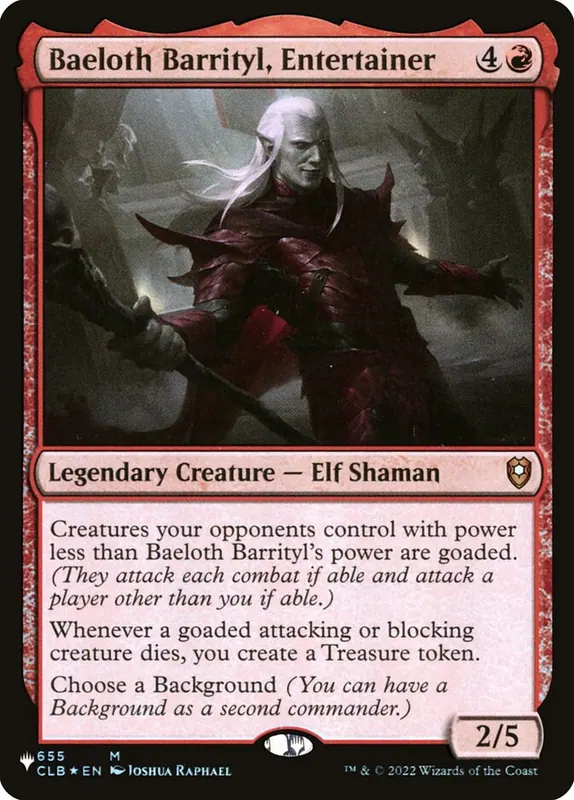 Baeloth Barrityl, Entertainer [The List]