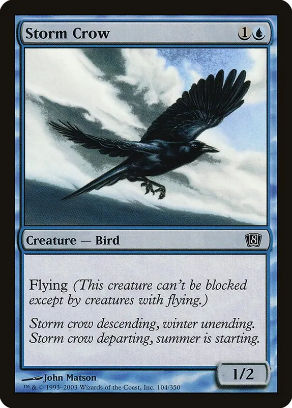 Storm Crow [Eighth Edition]