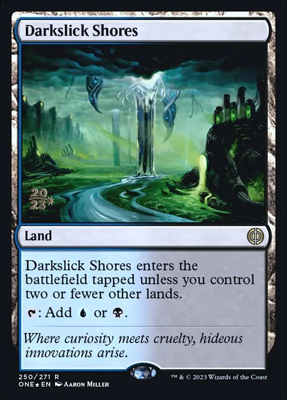 Darkslick Shores [Phyrexia: All Will Be One Promos]