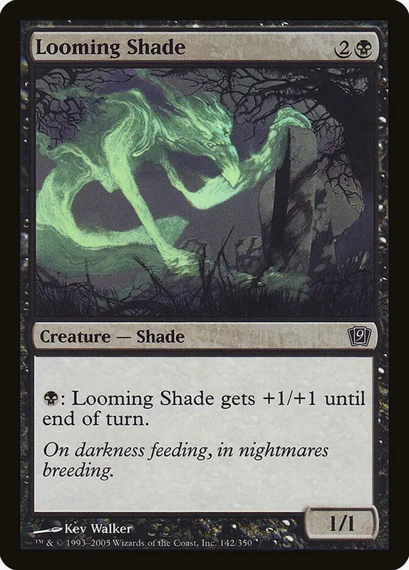 Looming Shade [Ninth Edition]