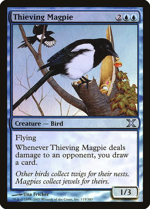 Thieving Magpie [Tenth Edition]