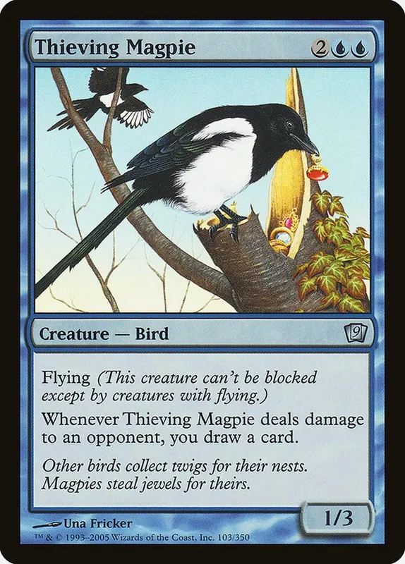 Thieving Magpie [Ninth Edition]